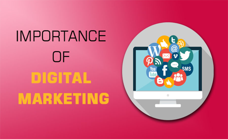Why the Digital Marketing is Important?